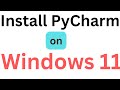 How to install PyCharm on windows 11