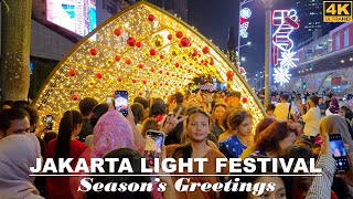 JAKARTA MENYALA 🔥🔥 LIGHT FESTIVAL at BUNDARAN HI❗Season's Greetings Walk at Christmas time 🎄