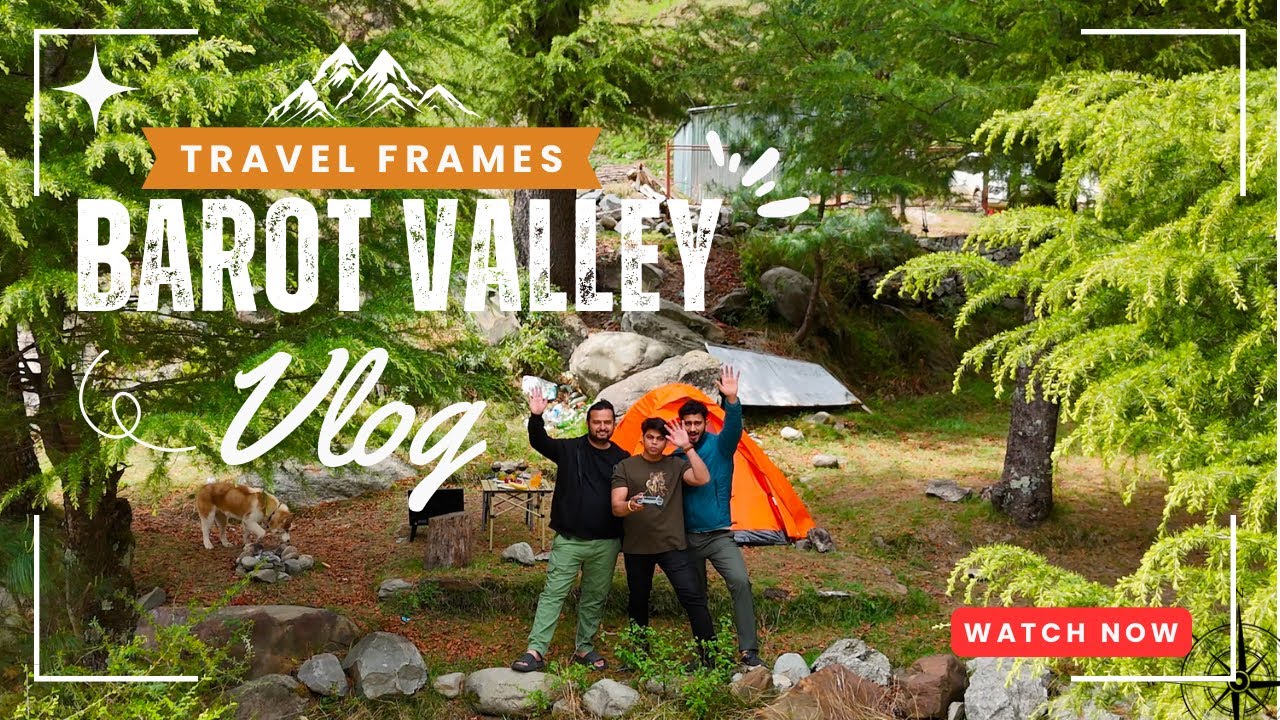 Barot Valley-A Paradise For Nature Lovers | Himachal’s Hidden Gem | Full Travel Guide  #travelframes