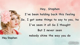 Taylor Swift - Hey Stephen (Lyric Video)