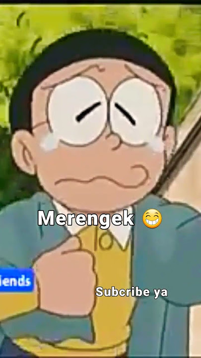 lihat nobita nangis lucu ya 😊😁😃