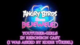 Angry Birds & The Bejeweled Youtuber-Girls In Rebonbon Spacetoon Cast