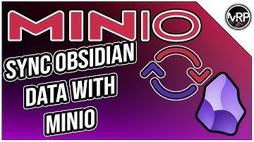 Sync Obsidian with S3 bucket (MinIO S3 Setup) | Self-Hosting Lab series