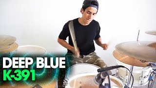 DEEP BLUE - K-391 | Alejandro Drum Cover *Batería*
