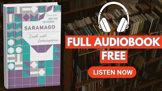 Death with Interruptions by José Saramago [ Full Audiobook Free ]