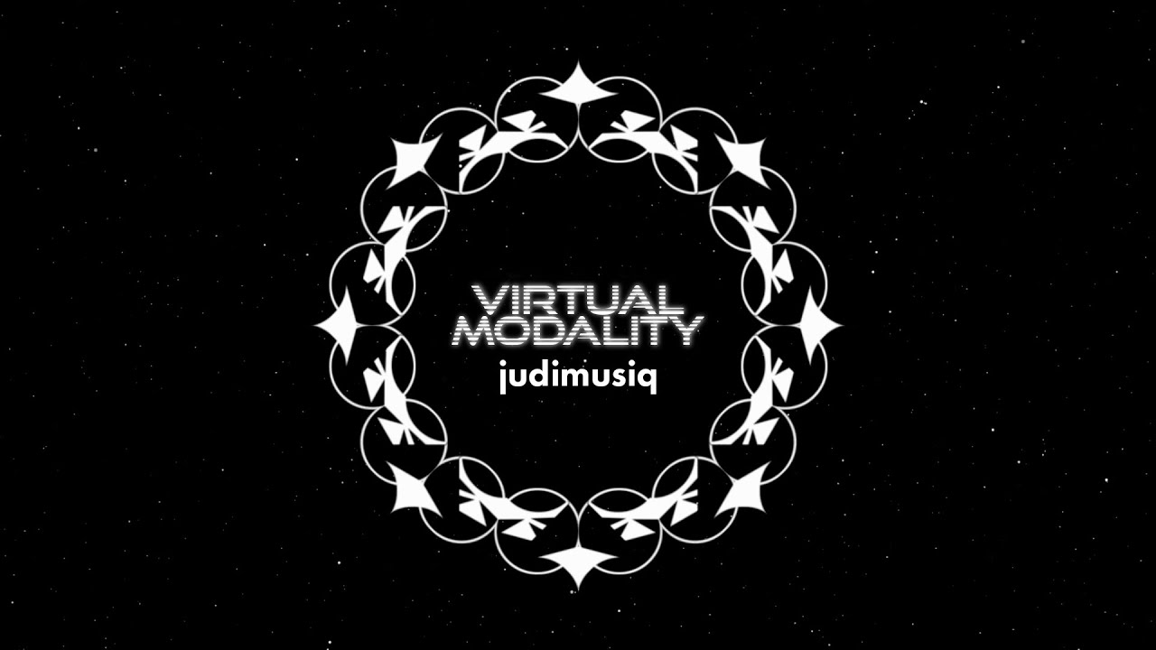 Virtual Modality - judimusiq - YouTube