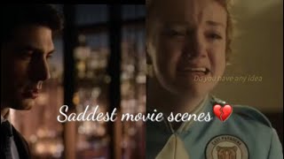 Some of the saddest movie scenes that feels so real 😥💔