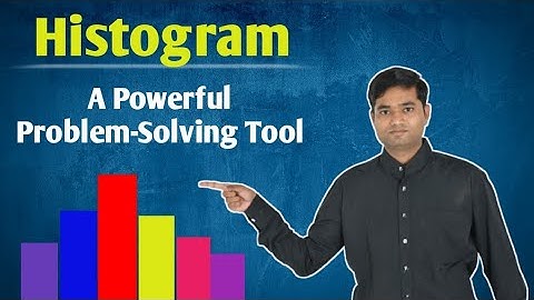 Histogram: A Powerful Problem-Solving Tool in Quality Management