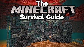 Raid a Bastion with Blackstone Tools! ▫ The Minecraft Survival Guide (Tutorial Lets Play) [Part 320]