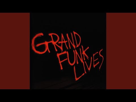 Putar We Gotta Get Out Of This Place - Grand Funk Railroad