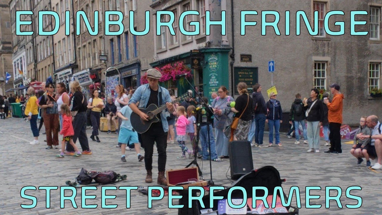 Edinburgh Fringe Street Performers