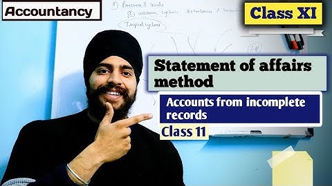 accounts from incomplete records class 11 statement of affairs | Illustration 3 ts grewal