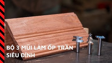 Bộ 3 mũi làm ốp trần siêu đỉnh | dụng cụ mộc |www vinachi.vn
