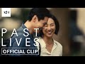 Past Lives | One More Time | Official Clip HD | A24