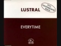 Lustral - Everytime (Nalin & Kane Remix) [1997]