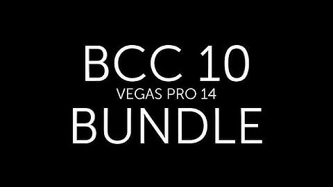 Quick Look:  BCC 10 Bundle for VEGAS Pro 14