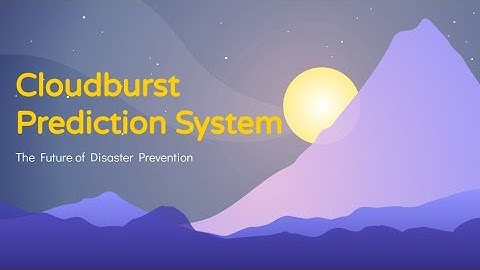 Cloudburst Prediction System using Real-time data and Machine Learning Models