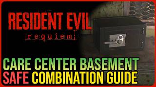 Care Center Basement Safe Combination – Resident Evil Requiem