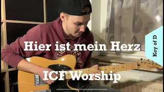 Video thumbnail of "Hier ist mein Herz/Here is my Heart | ICF Worship | Electric Guitar Cover"