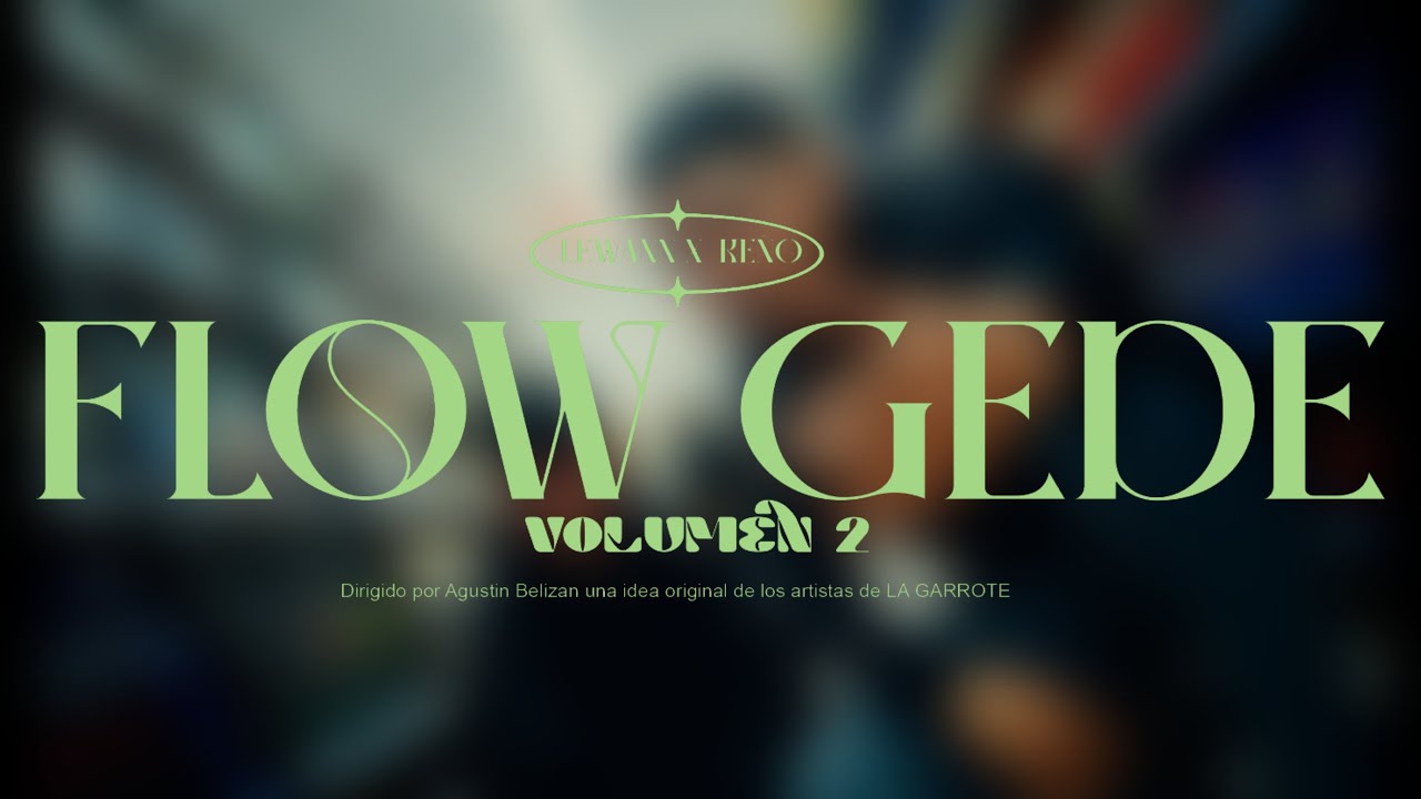 LEWAN FT KEÑO KEÑO "FLOW GEDE VOL 2" (video oficial) PROD:LAUTY GROW