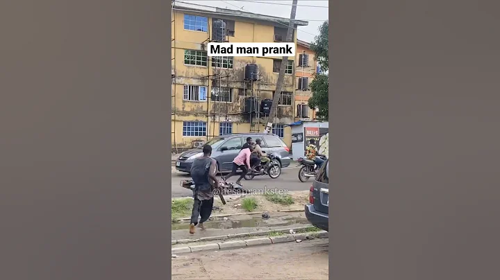 Mad man prank