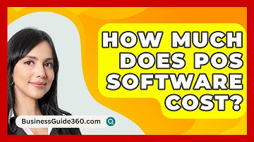 How Much Does POS Software Cost? - BusinessGuide360.com