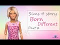 SIMS 4 STORY | BORN DIFFERENT | VITILIGO | PART 2