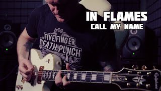 In Flames Call my name Cover