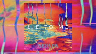 Nevada feat. Mopiano & ORKID - Lie To Me Resimi