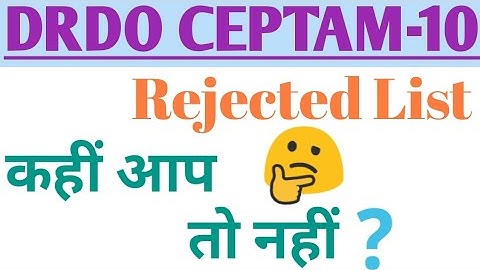 DRDO CEMTAM-10 Rejected List Released || Check Now