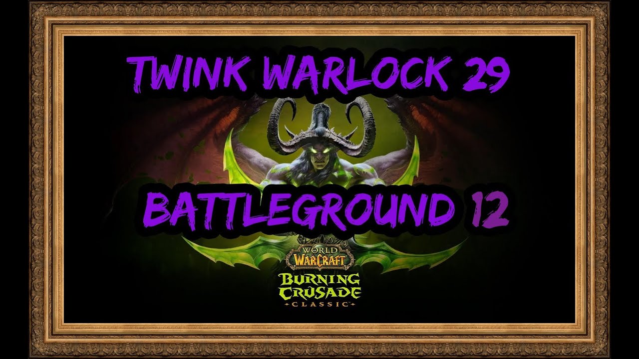 WoW TBC Twink Warlock 29 BG 12. SHORTEST AB EVER