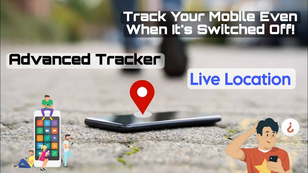 Advanced Tracker Innovation ll Live Location ll Track Your Mobile Even ...
