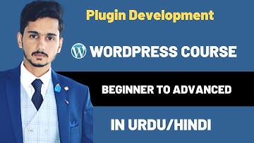 WordPress plugin development from scratch in Urdu/Hindi|Prerequisites