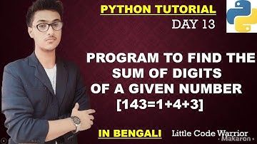 Program to find sum of digits of a Number - In Bengali || #python #bengaliprogrammer #coding
