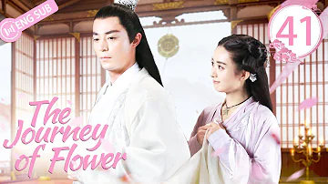 [Eng Sub] The Journey of Flower EP 41 (Zhao Liying, Wallace Huo) | 花千骨