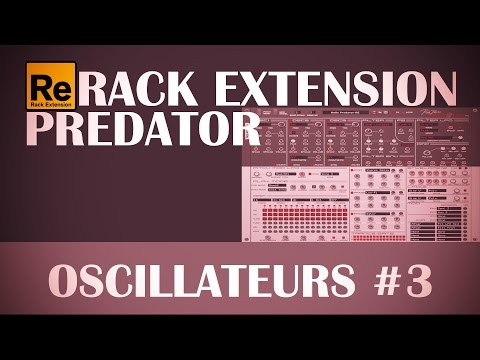 Rack Extension Predator: Oscillateurs #3