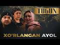 XO'RLANGAN AYOL | TUGUN 295 BO'LIM