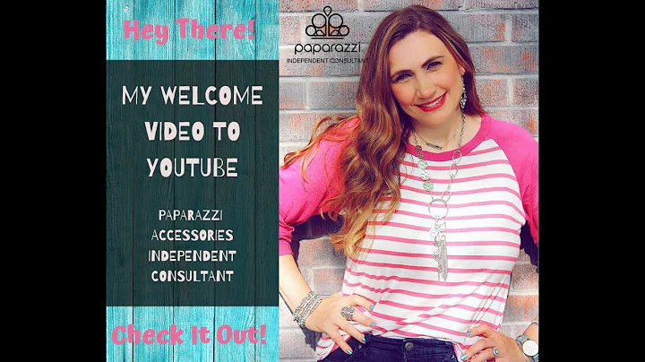 My Welcome Video - Paparazzi Independent Consultant