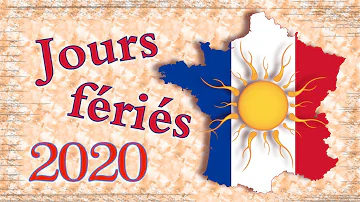 Quels sont les jours fériés 2020 2021 ?