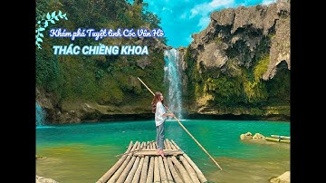 KHÁM PHÁ TUYỆT TÌNH CỐC VÂ HỒ, MỘC CHÂU - THÁC CHIỀNG KHOA