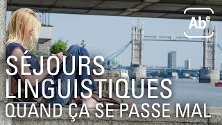 A Bon Entendeur | Séjours linguistiques, quand le voyage tourne mal