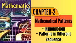 || Ch-2 || Mathematical Patterns || Introduction || Patterns in different Sequence || R.S. Aggarwal