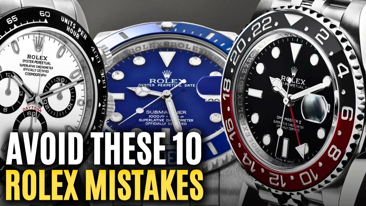 Are You Making These 10 Rolex Mistakes?