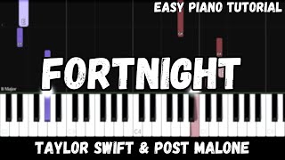 Taylor Swift - Fortnight ft. Post Malone (Easy Piano Tutorial)