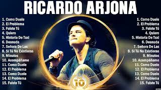 Ricardo Arjona Best Songs 2024 full playlist - Sus Mejores Éxitos 2024