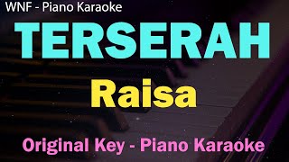 Raisa - Terserah (Karaoke Piano, Instrumental)