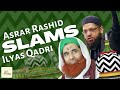 Asrar rashid slams ilyas qadri asrarrashidofficial dawateislami