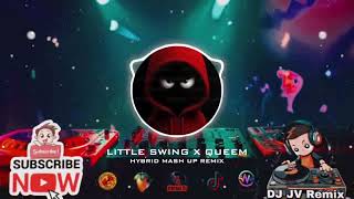 Download Lagu LITTLE SWING x QUEEM HYRBID MASH UP REMIX 2025🔥🎧 #fypシ #remix #musicremix #dj #djremix #2025 #fypage MP3