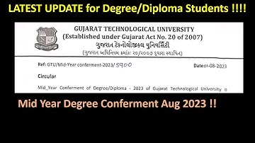 gtu latest update II gtu news today II mid year degree conferment II winter 2022 passout students