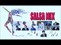 SALSA MIX  -  SALSEROS DOMINICANO YIYO SARANTE,SEXAPIL,MICHEL,FELIX MANUEL,DAVID KADA,ALEX MATOS